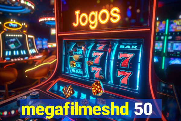 megafilmeshd 50